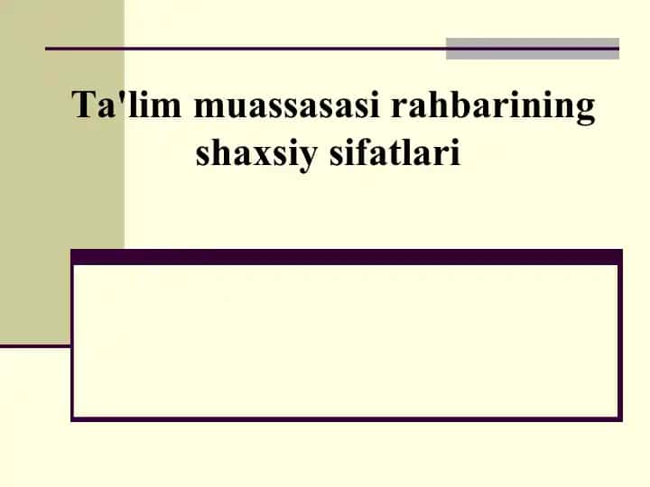 Mudira ishining shaxsiy sifatlari