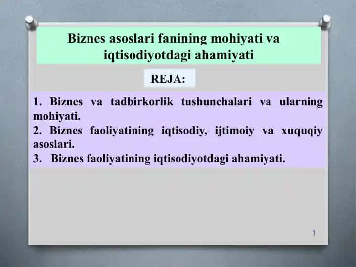 Biznes asoslari fanining mohiyati va iqtisodiyotdagi ahamiyati