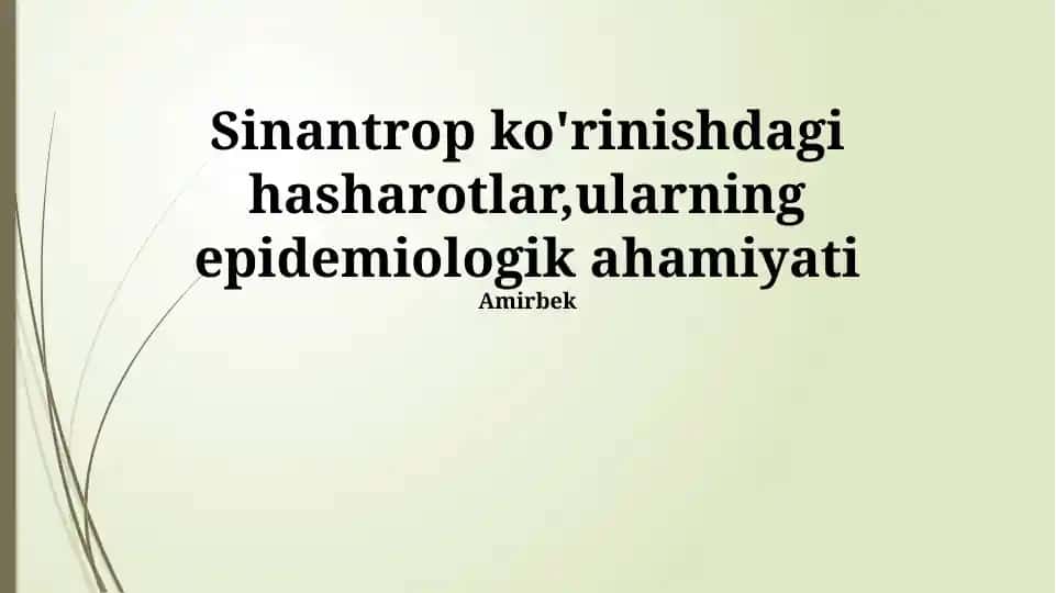 Sinantropik hasharotlar va ularning epidemiologik ahamiyati