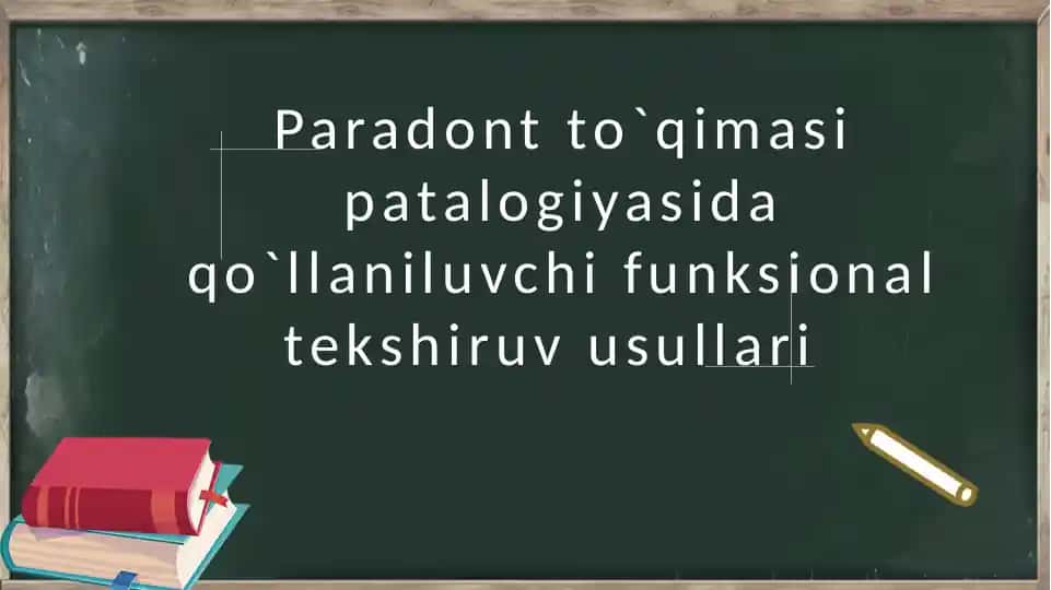 Paradont to`qimasi patalogiyasida qo`llaniluvchi funksional tekshiruv usullari