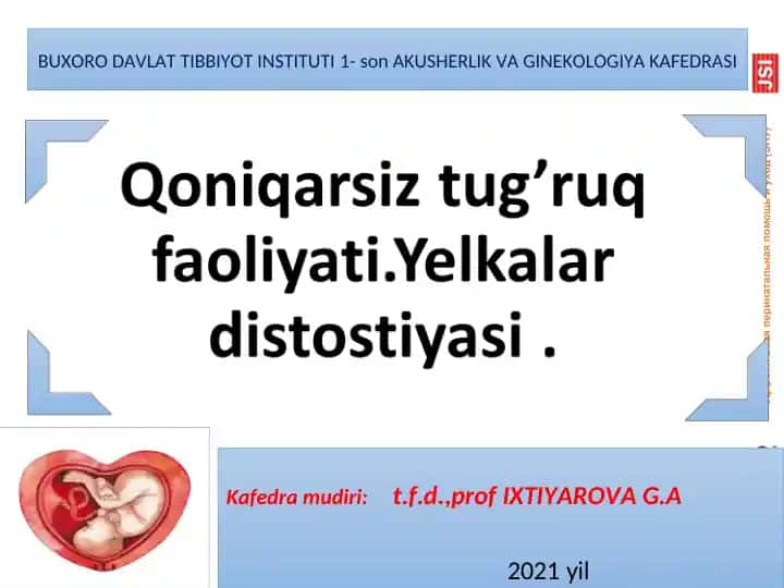 BUXORO DAVLAT TIBBIYOT INSTITUTI1-son AKUSHERLIK VA GINEKOLOGIYA KAFEDRASI