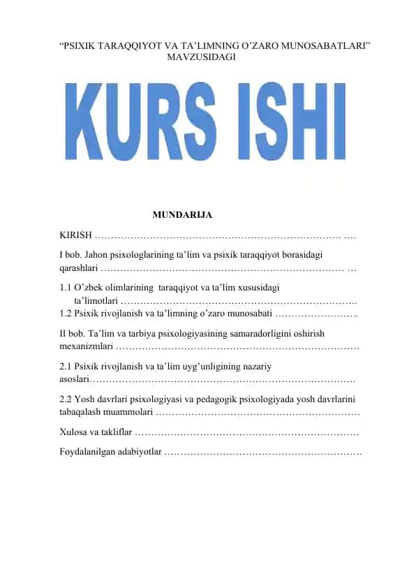Kurs ishi “Psixik taraqqiyot va ta’limning o’zaro munosabatlari”