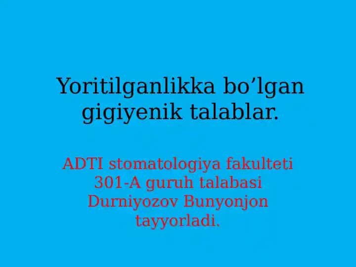 Yoritilganlikka bo’lgan gigiyenik talablar.