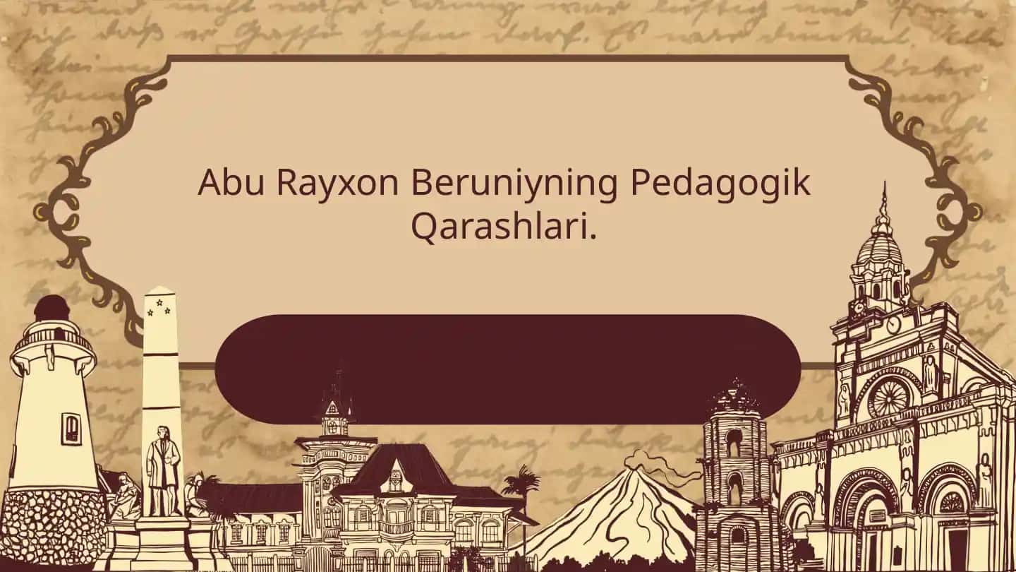 Beruniyning Pedagogik Qarashlari