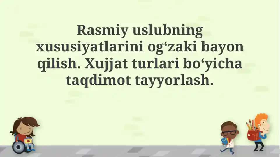 Rasmiy uslubning xususiyatlari