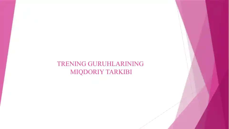 TRENING GURUHLARINING MIQDORIY TARKIBI