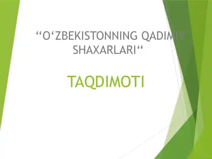 O'zbekistonning qadimiy shaxarlari