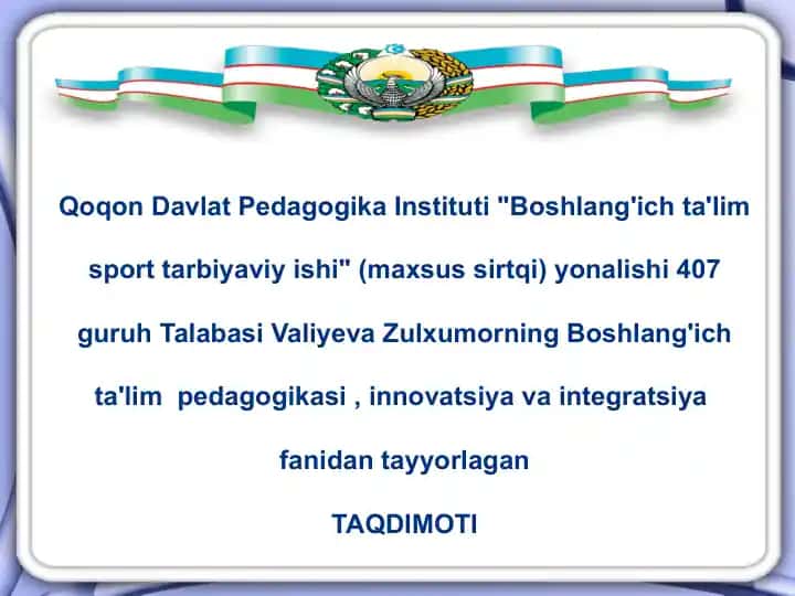 Boshlang'ich ta'lim pedagogikasi va innovatsiya fanidan tayyorlagan taqdimot