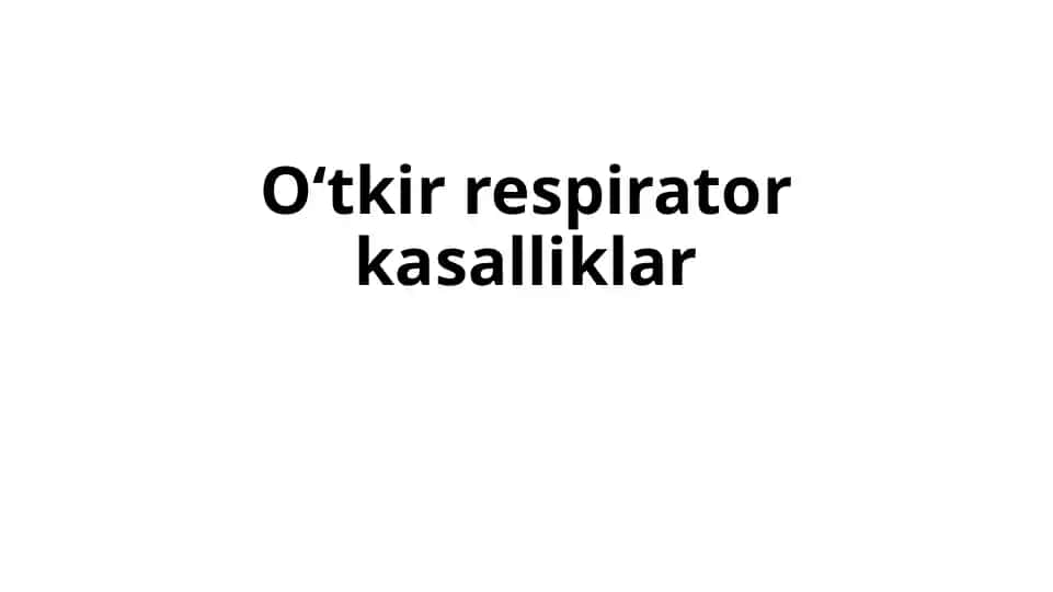 Oʻtkir respirator kasalliklar