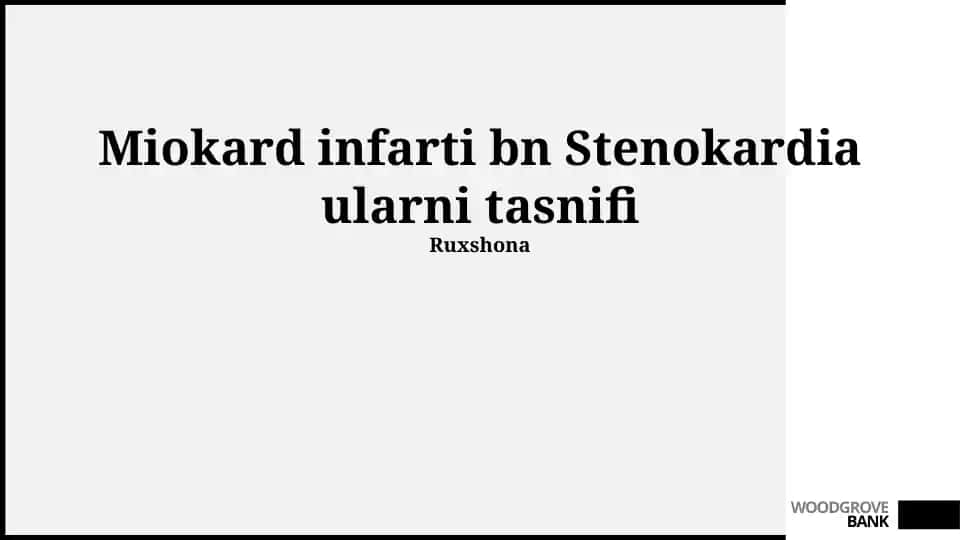 Miokard infarkti va Stenokardia tasnifi