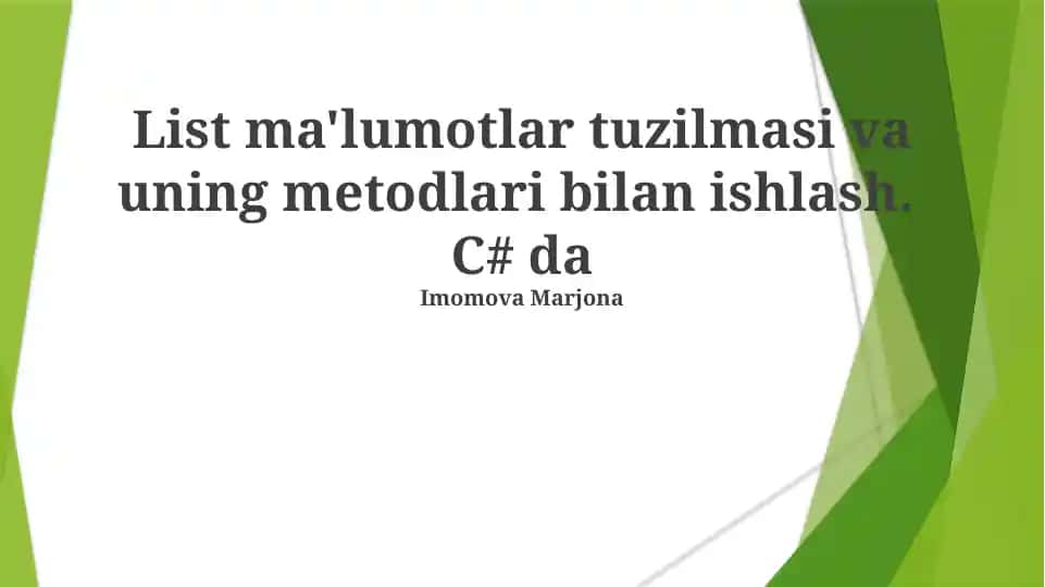 List ma'lumotlar tuzilmasi va uning metodlari bilan ishlash