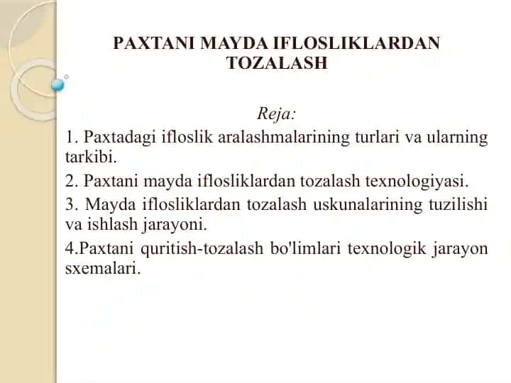 Paxtani Mayda Iflosliklardan Tozalash