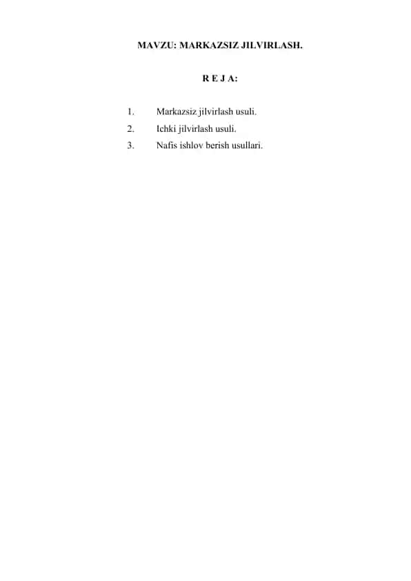 MARKAZSIZ JILVIRLASH