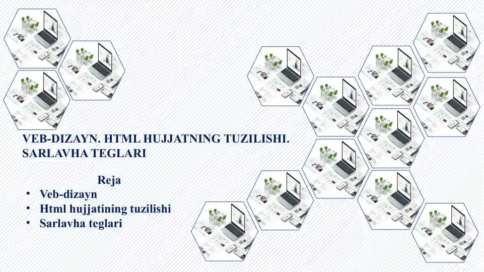 Veb-dizayn. HTML hujjatning tuzilishi. Sarlavha teglari