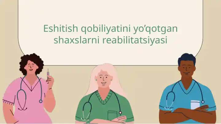 Eshitish qobiliyatini yo’qotgan shaxslarni reabilitatsiyasi