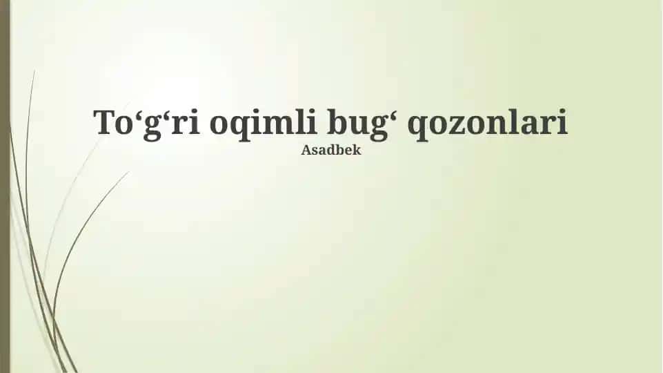 Toʻgʻri oqimli bugʻ qozonlari
