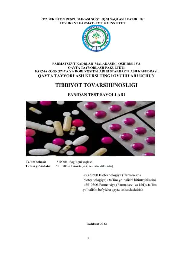 Pharmakognosiya va Dori Vositalarini Standartlash Kursi Tinglovchilari Uchun Tibbiyot Tovarshunosligi