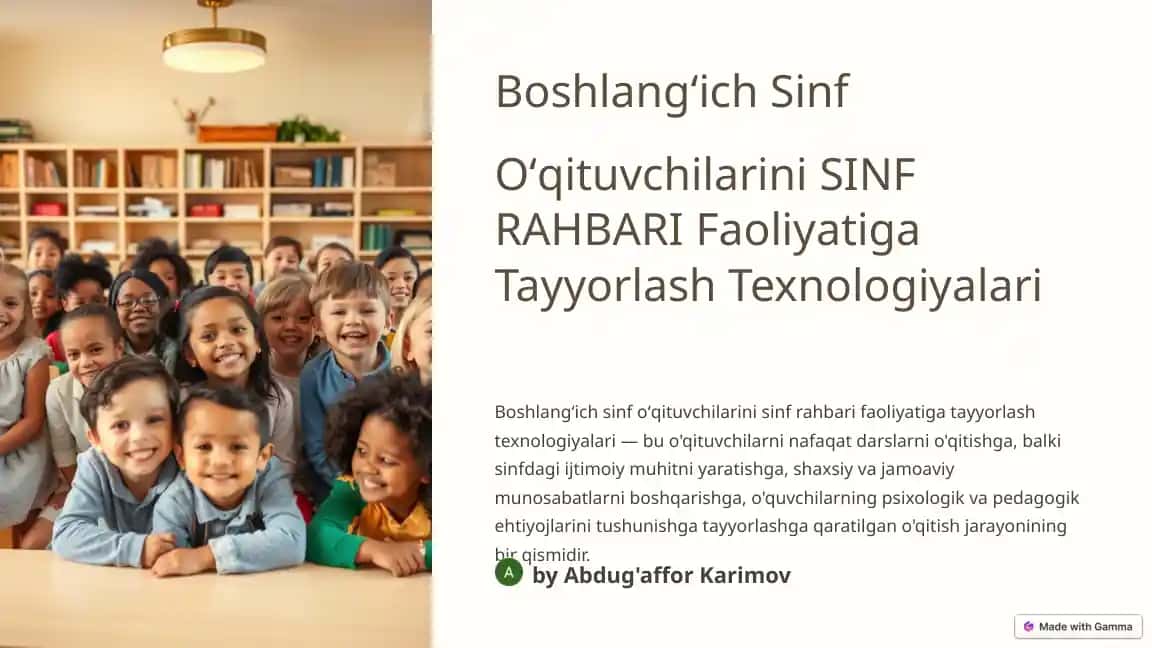 Boshlangʻich Sinf Oʻqituvchilarini SINF RAHBARI Faoliyatiga Tayyorlash Texnologiyalari