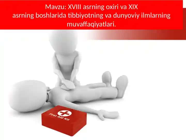 Tibbiyotning va dunyoviy ilmlarning muvaffaqiyatlari