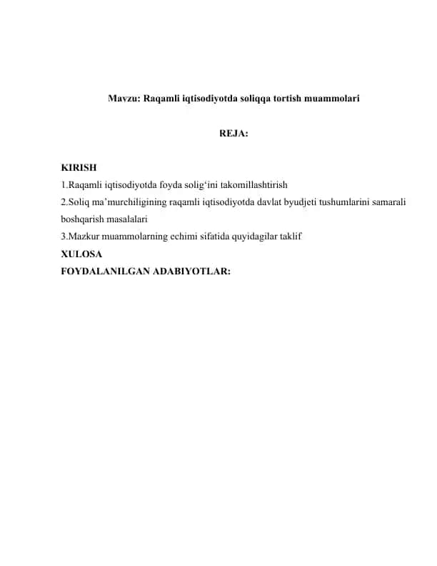 Raqamli iqtisodiyotda soliqqa tortish muammolari