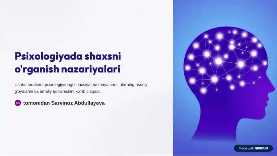 Psixologiyada shaxsni o'rganish nazariyalari