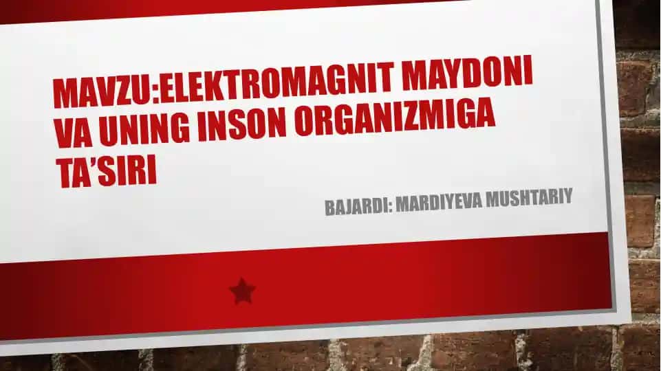 Elektromagnitmaydon va Uning inson organizmiga ta'siri