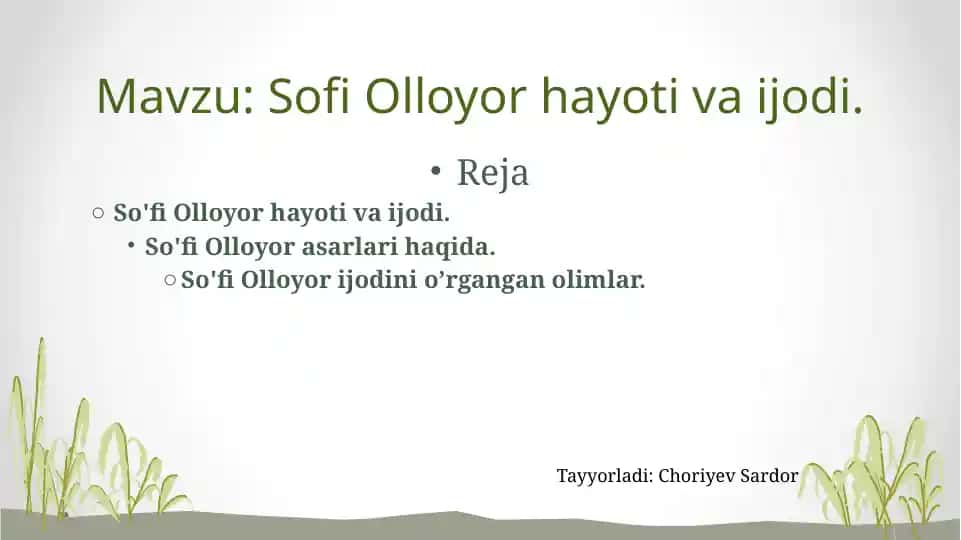 Sofi Olloyor hayoti va ijodi