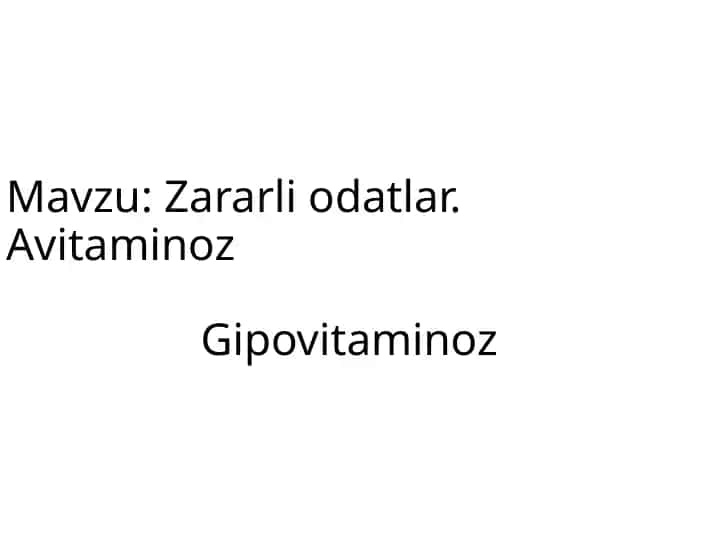Zararli odatlar va avitaminoz gipovitaminoz
