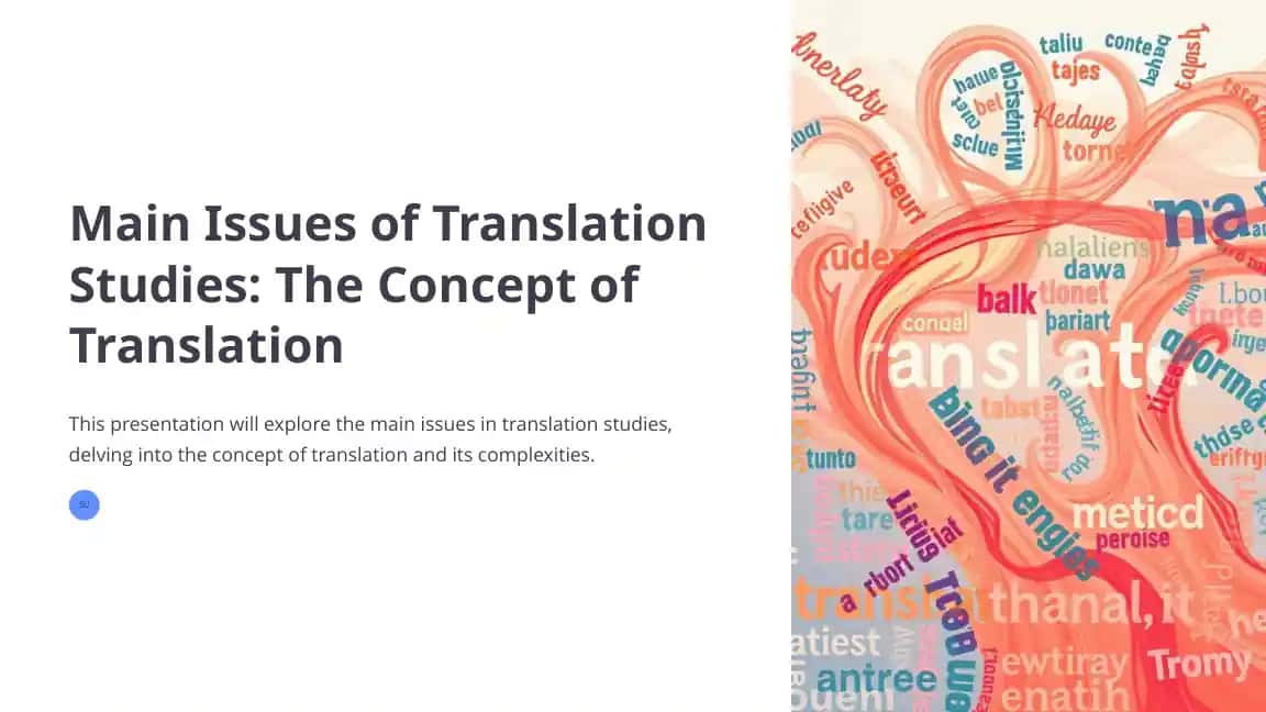 Main Issues of Translation Studies: The Concept of Translation