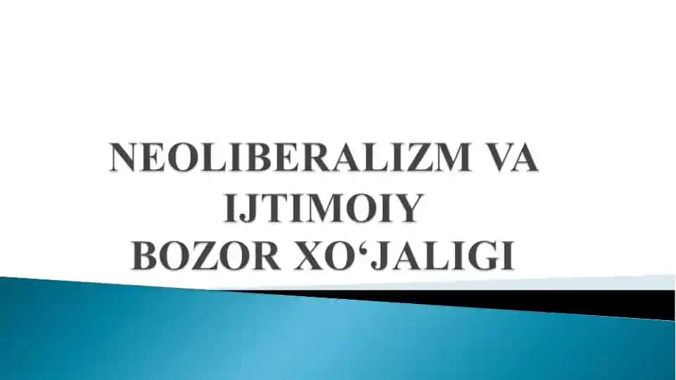 Neoliberalizm va Ijtimoiy Bozor xo‘jaligi