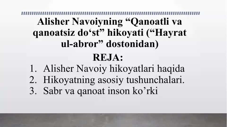 Alisher Navoiyning “Qanoatli va qanoatsiz do‘st” hikoyati