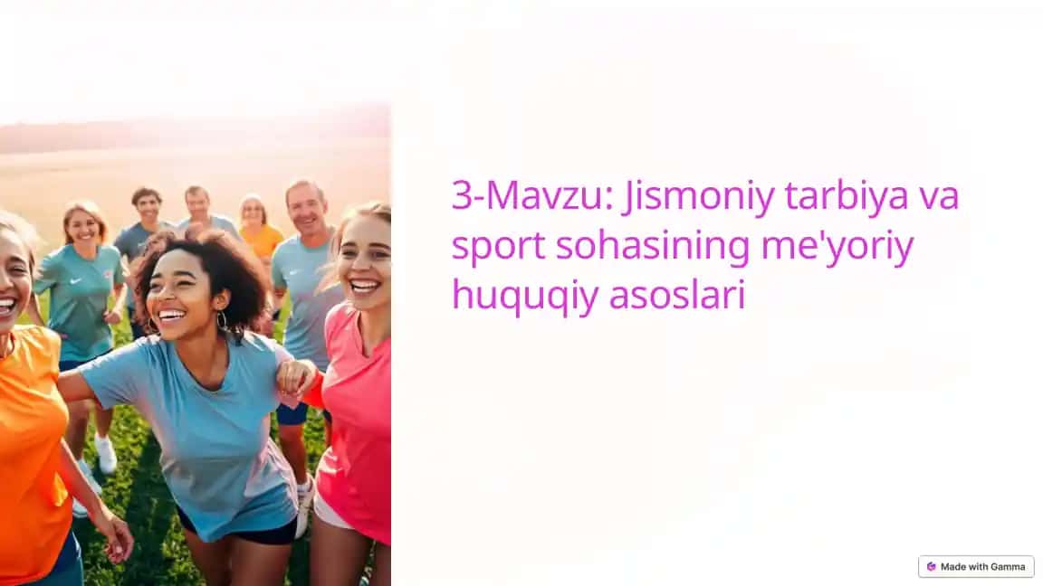 Jismoniy tarbiya va sport sohasining me'yoriy huquqiy asoslari