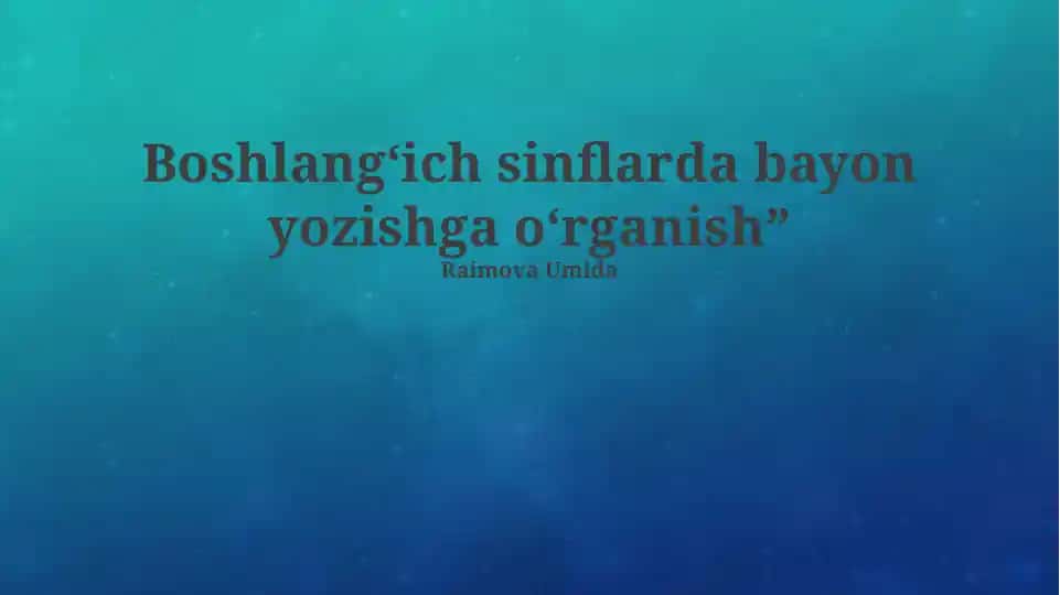 Boshlang‘ich sinflarda bayon yozishga o‘rganish