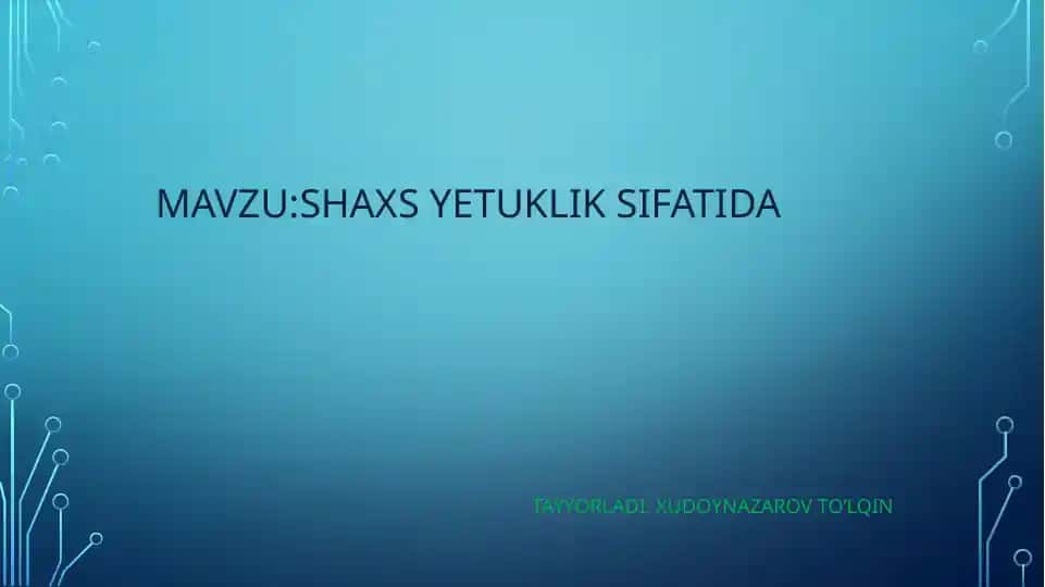 Shaxsiy yetuklik sifatidagi xudoynazarov to’lqin