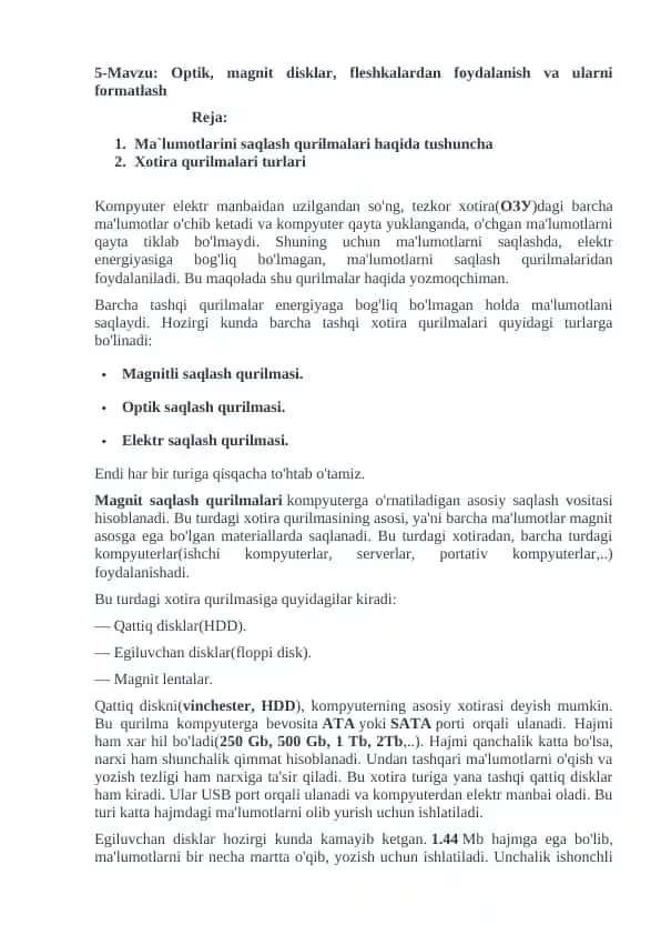 Optik, magnit disklar, fleshkalardan foydalanish va ularni formatlash