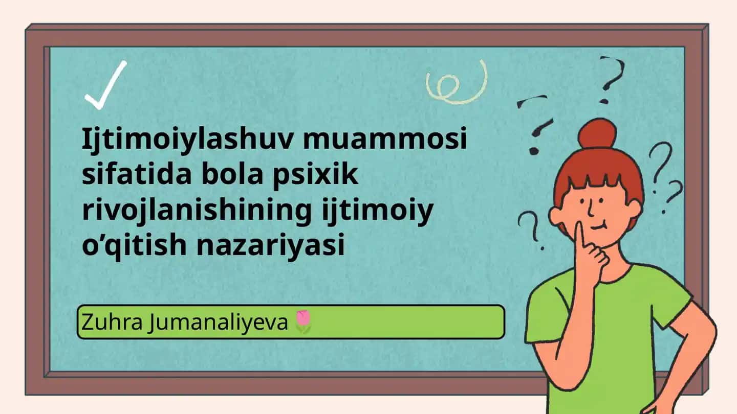 Ijtimoiylashuv va Bola Psixik Rivojlanishi