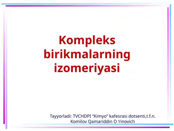 Kompleks birikmalarning izomeriyasi