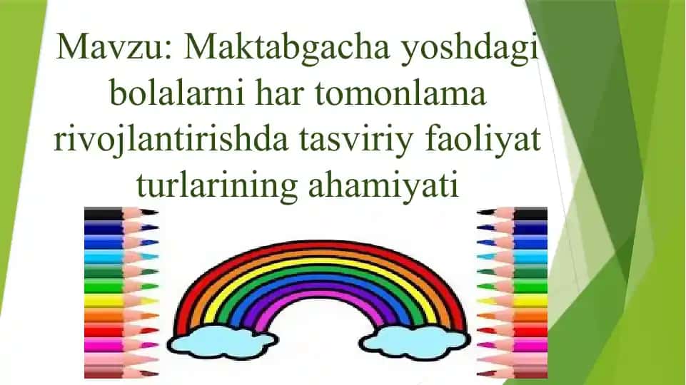 Maktabgacha yoshdagi bolalar ni hartomonlamalar va vojlantirish