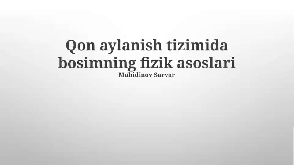 Qon aylanish tizimida bosimning fizik asoslari