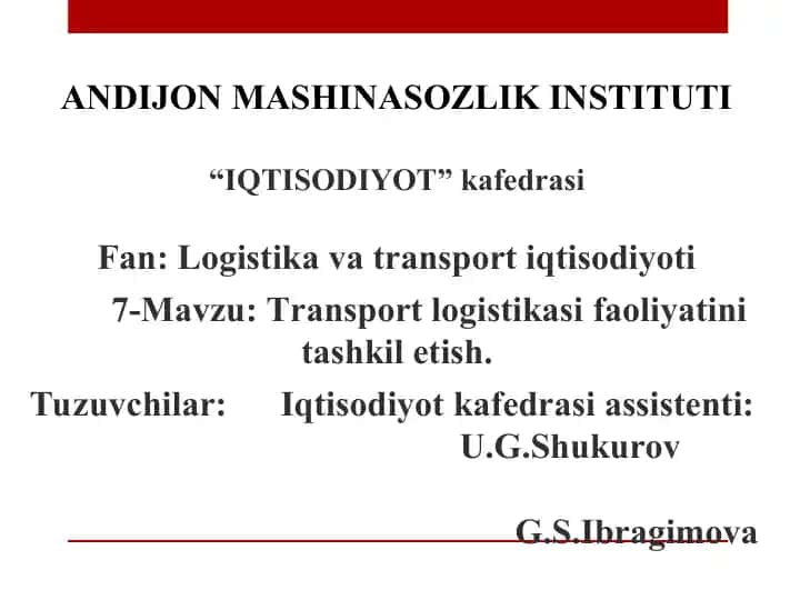 Transport logistikasi faoliyatini tashkil etish