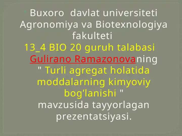"Turli agregat holatida moddalarning kimyoviy bog’lanishi"