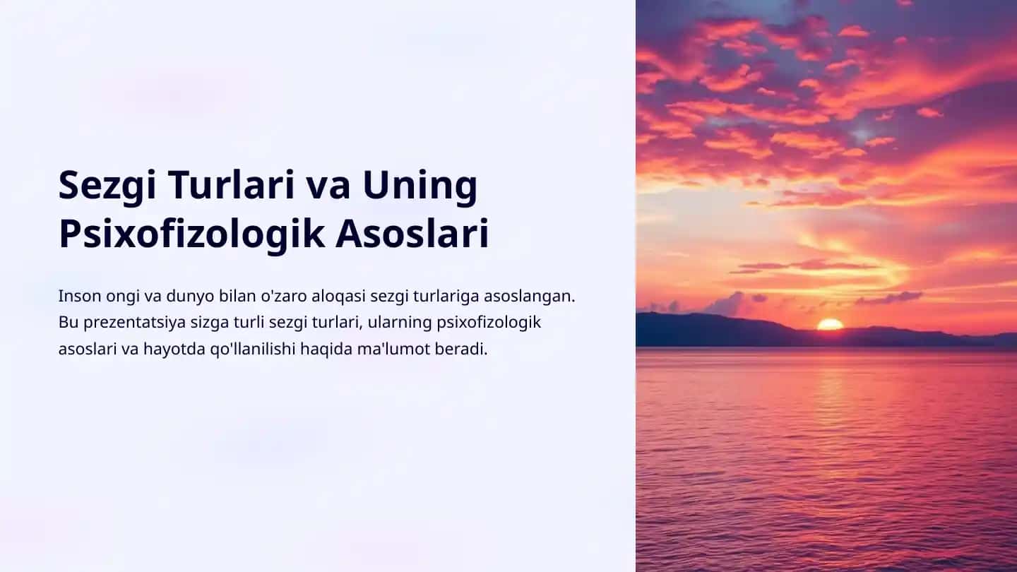 Sezgi Turlari va Uning Psixofizologik Asoslari