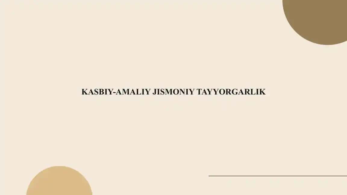 Kasbiy-amaliy Jismoniy Tayyorgarlik