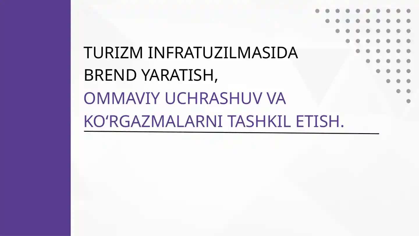 TURIZM INFRATUZILMASIDA BREND YARATISH