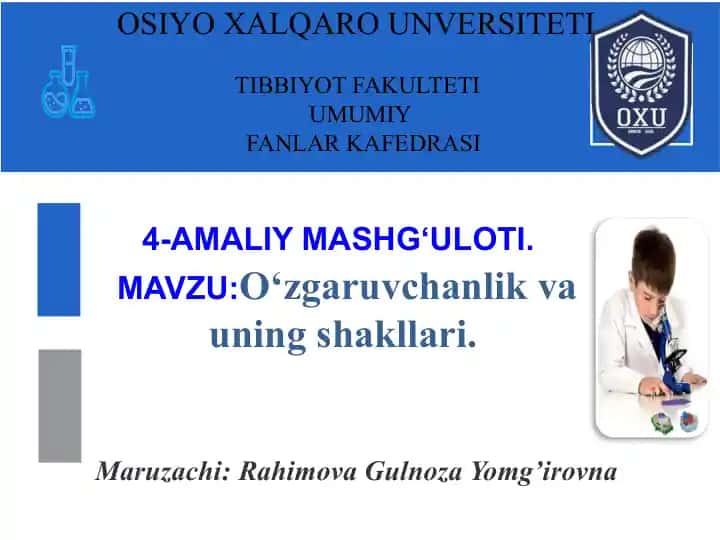 Organizmlarning o‘zgaruvchanlik va uning shakllari