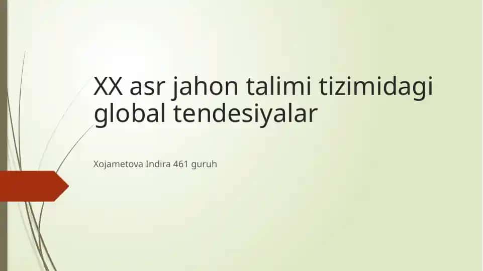 Tendensiyalar XX asr jahon talim tizimida