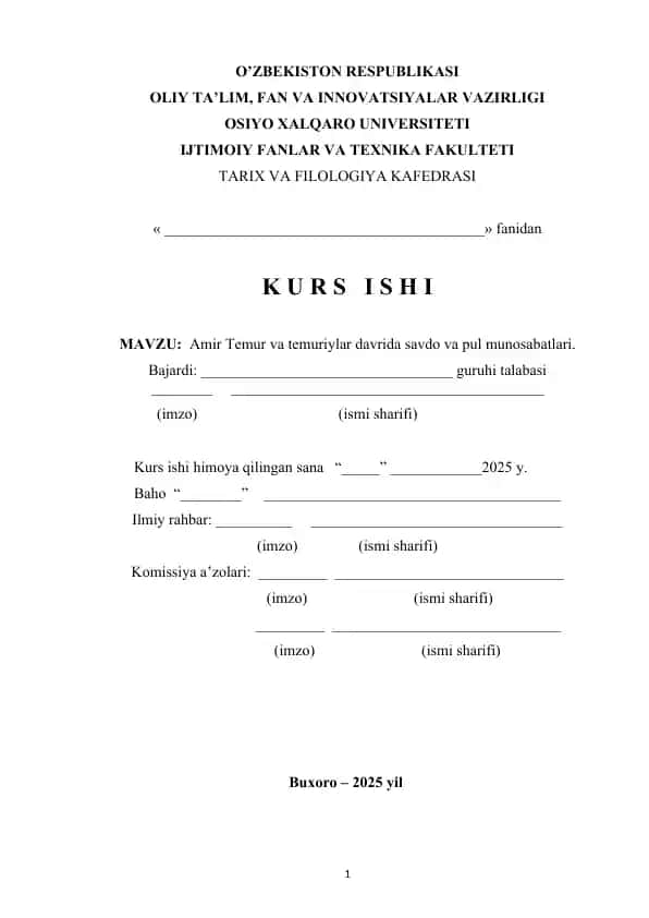 Kurs ishi - Amir Temur va temuriylar davrida savdo va pul munosabatlari