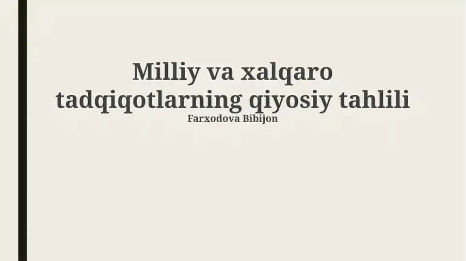 Milliy va xalqaro tadqiqotlarning qiyosiy tahlili