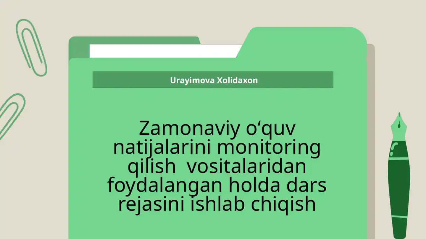 Dars rejasini ishlab chiqishda monitoring natijalaridan foydalanish