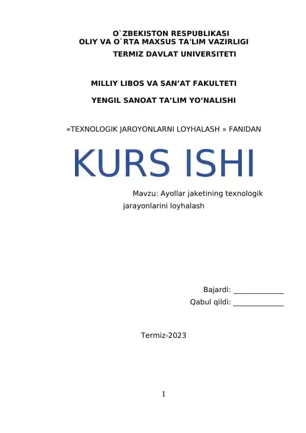 Ayollar jaketining texnologik jarayonlarini loyhalash